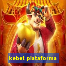 kebet plataforma